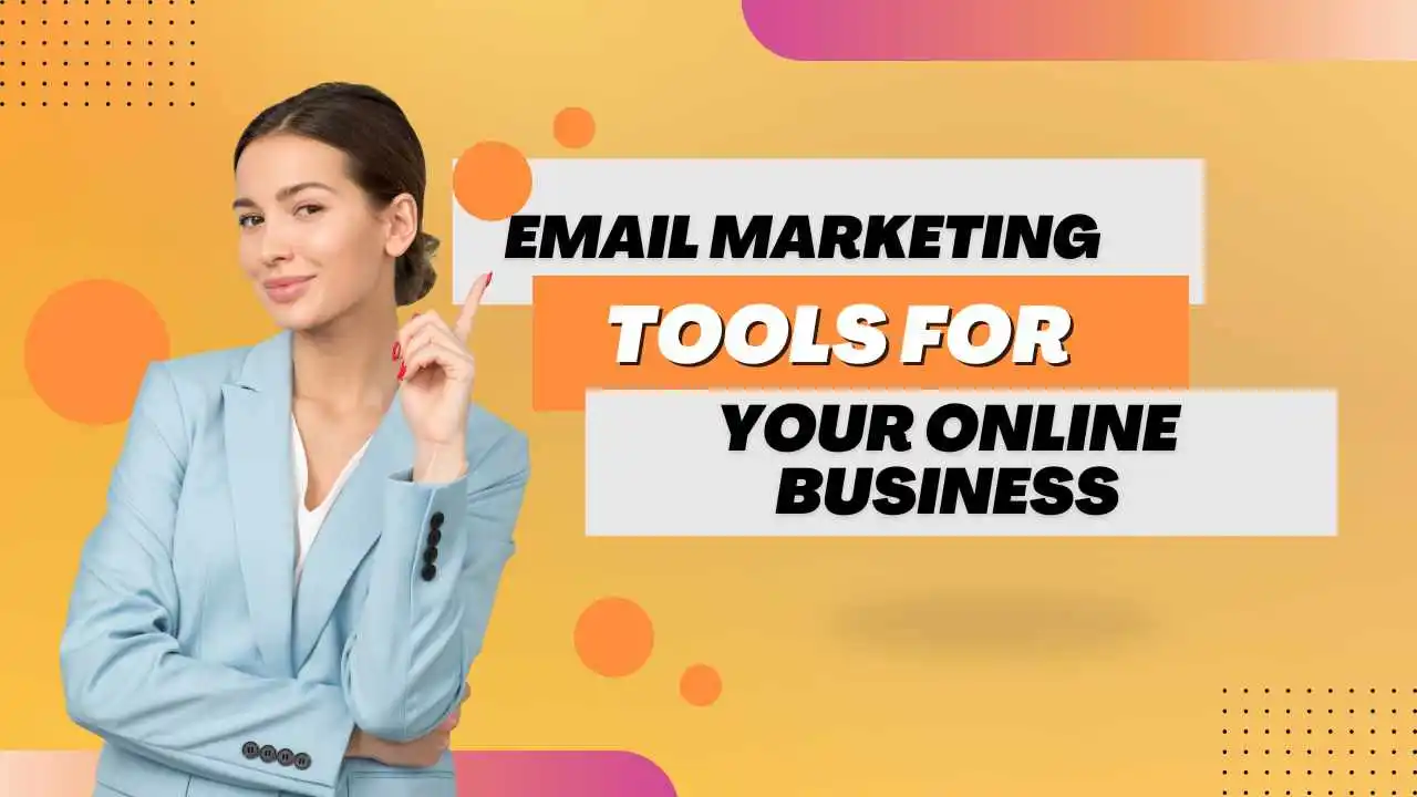 Email Marketing Tools for Small Business