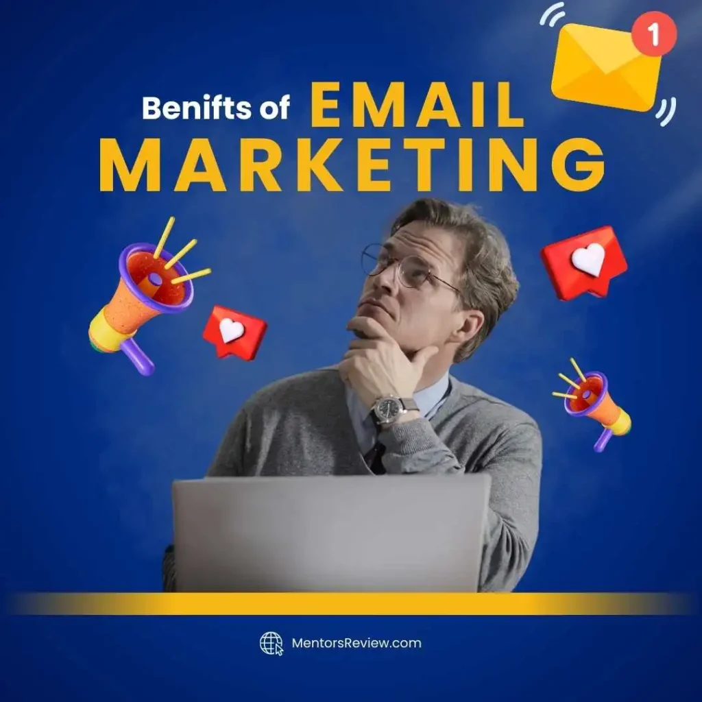 Benifits of Email Marketing