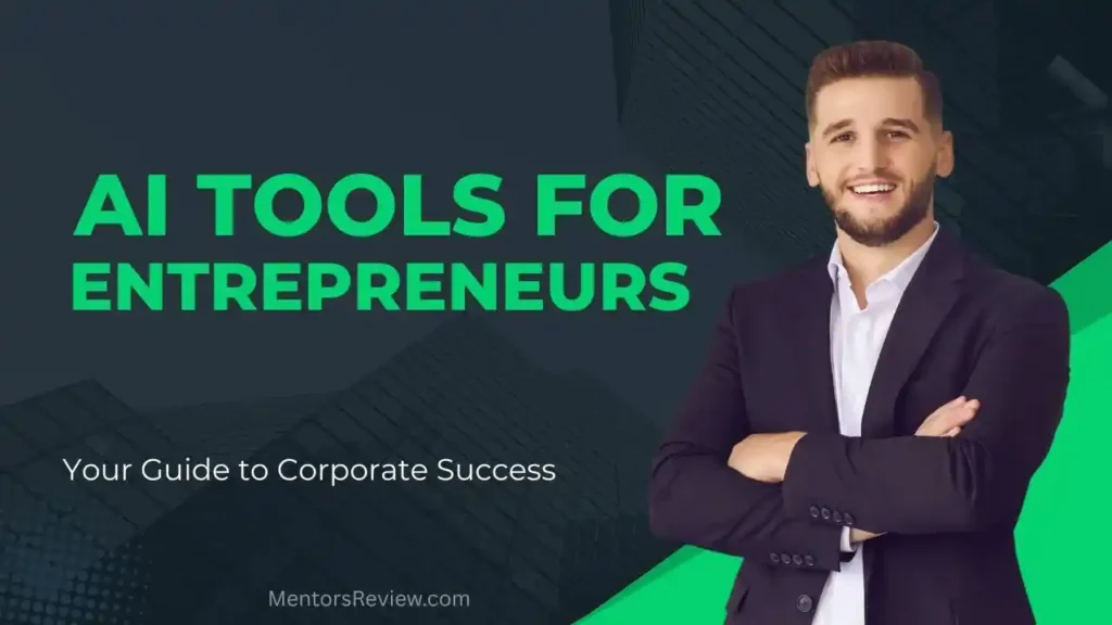 Ai Tools for Entrepreneurs