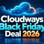 Cloudways Black Friday Deal 2026 with cloud hosting servers