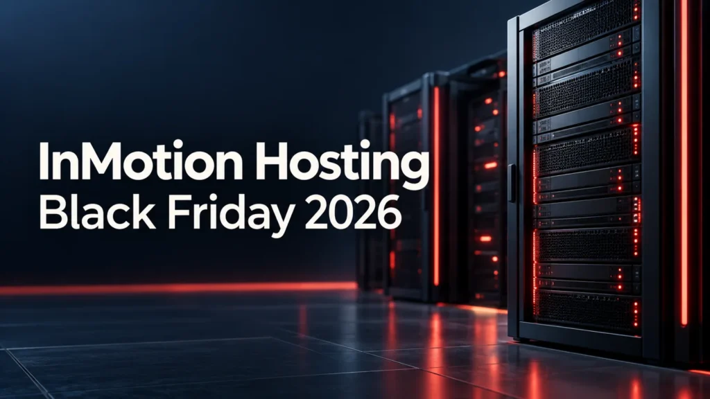 InMotion Hosting Black Friday 2026 editorial cover with server racks