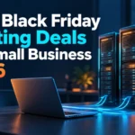Best Black Friday hosting deals for small business 2026